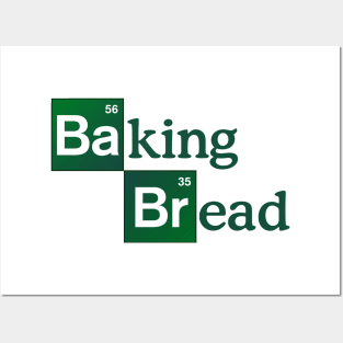 Baking Bread | Breaking Bad Posters and Art
